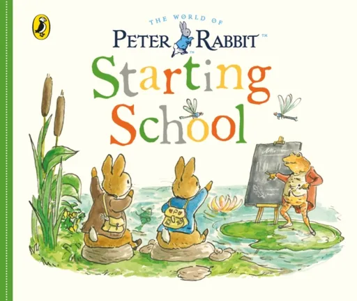 Peter Rabbit Tales: Starting School - Beatrix Potterová