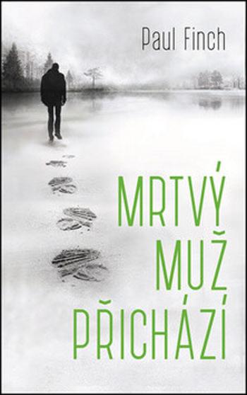 Mrtvý muž přichází - Paul Finch