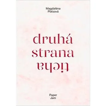 Druhá strana ticha (978-80-87688-75-5)