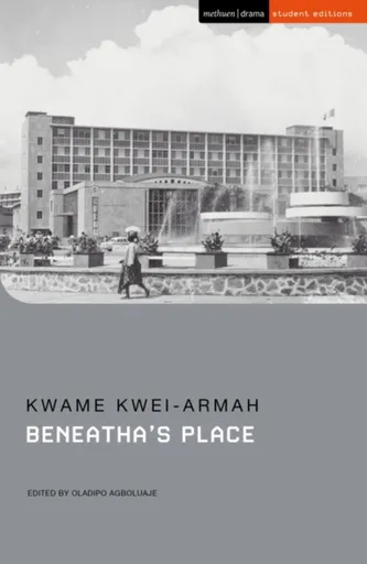 Beneathaâ€™s Place - Kwame Kwei-Armah