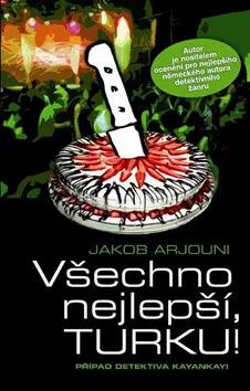 Všechno nejlepší, TURKU! (poškozená) - Jakob Arjouni