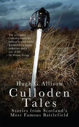 Culloden Tales - Hugh G. Allison