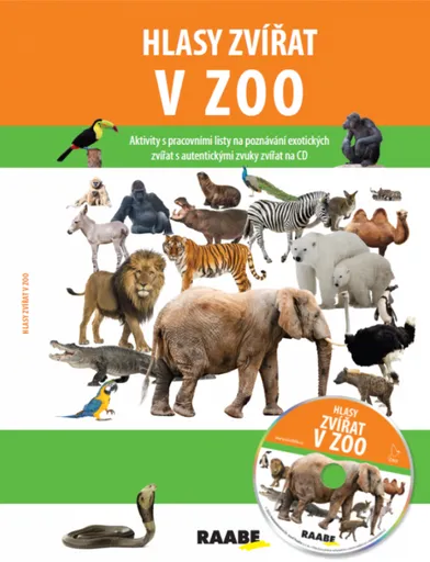 Hlasy zvířat v ZOO - Jarmila Bachratá, Jozefa Chocholáčková