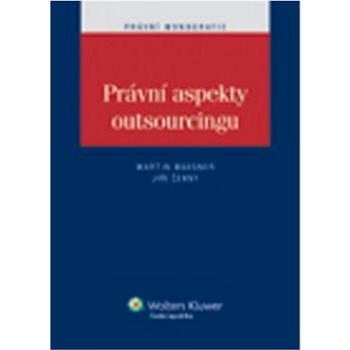 Právní aspekty outsourcingu (978-80-7357-746-9)