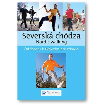 Severská chôdza (978-80-8107-178-2)