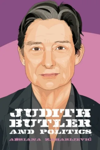Judith Butler and Politics - Adriana  Zaharijevic