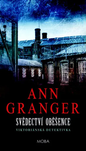 Svědectví oběšence - Ann Granger