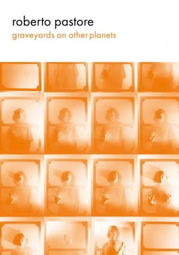 Graveyards On Other Planets - Roberto Pastore