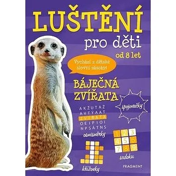 Luštění pro děti Báječná zvířata: Vychází z dětské slovní zásoby! (8594050429567)