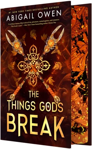 The Things Gods Break - Abigail Owen