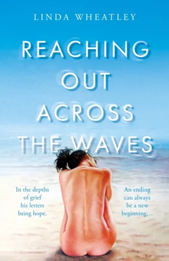 Reaching Out Across the Waves - Linda Wheatley
