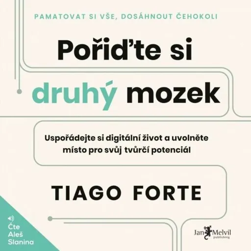 Pořiďte si druhý mozek - Tiago Forte - audiokniha