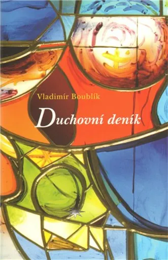 Duchovní deník - Vladimír Boublík