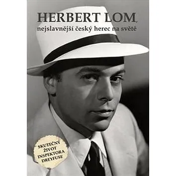 Herbert Lom: nejslavnější český herec na světě (978-80-905864-2-0)