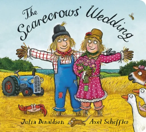 The Scarecrows' Wedding - Julia Donaldsonová