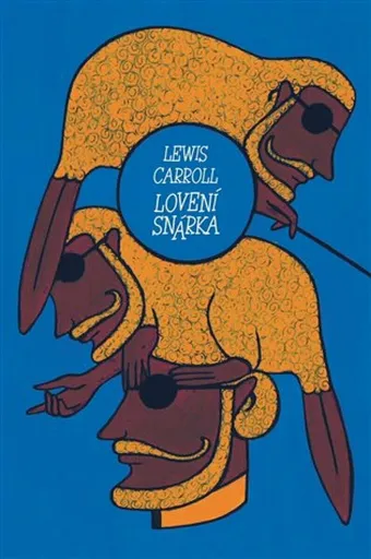 Lovení Snárka - Lewis Carroll