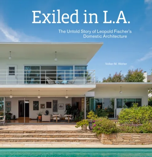 Exiled in L.A. - Volker M. Welter