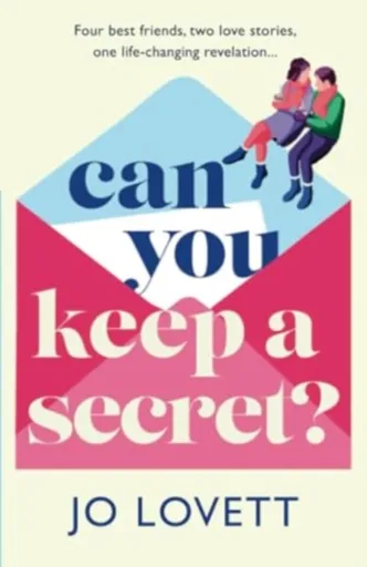 Can You Keep A Secret? - Jo Lovett