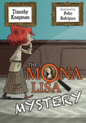 The Mona Lisa Mystery - Knapman Timothy