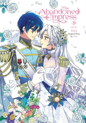 The Abandoned Empress, Vol. 9 (comic) - Lys Blakeslee, David Odell, Yuna Yuna