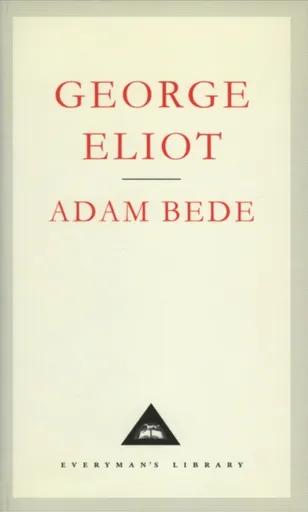 Adam Bede - George Eliot