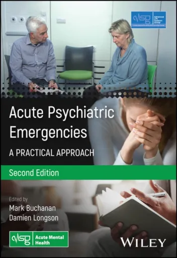 Acute Psychiatric Emergencies - Advanced Life Support Group