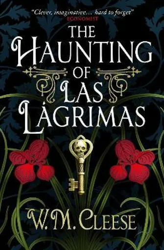 The Haunting of Las Lagrimas - W.M. Cleese