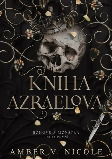 Bohové a monstra: Kniha Azraelova - Amber V. Nicole