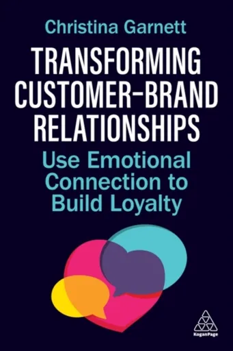 Transforming Customerâ€“Brand Relationships - Christina Garnett