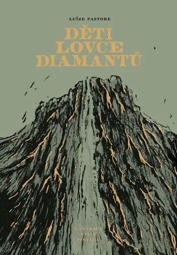 Děti lovce diamantů - Luize Pastore, Evija Pintane