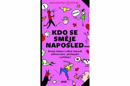 Kdo se směje naposled… - Anna Novotná, Jiří Votruba