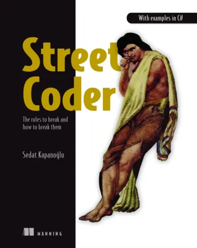 Street Coder - Sedat Kapanoglu
