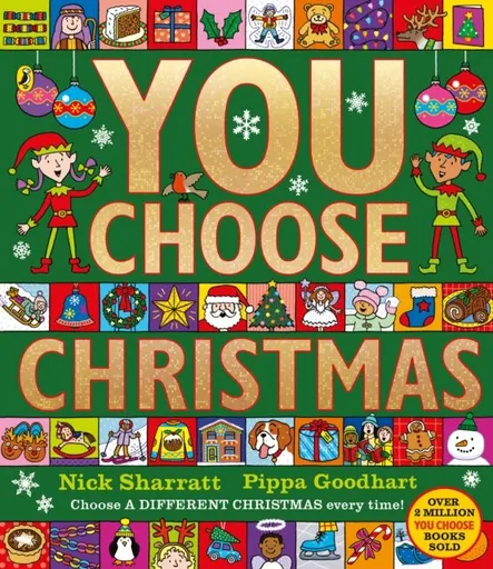 You Choose Christmas: A new story every time - what will YOU choose? - Pippa Goodhart