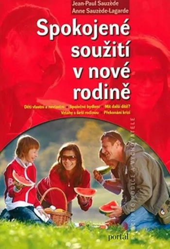 Spokojené soužití v nové rodině - Jean-Paul Sauzede a ko.
