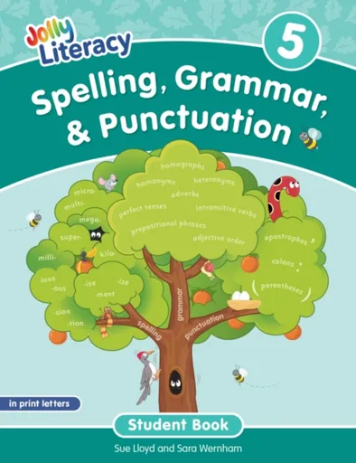 Spelling, Grammar, & Punctuation Student Book 5 - Sara Wernham, Sue Lloyd