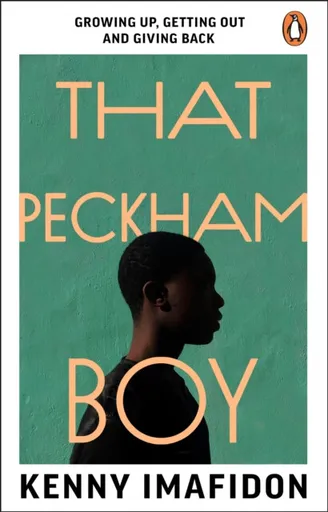 That Peckham Boy - Kenny Imafidon