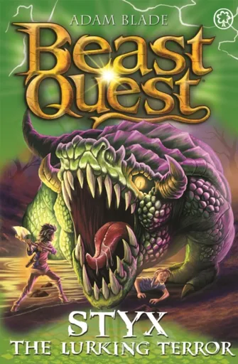 Beast Quest: Styx the Lurking Terror - Adam Blade