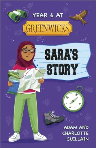 Reading Planet: Astro - Year 6 at Greenwicks: Sara's Story - Supernova/Earth - Adam Guillain, Charlotte Guillain