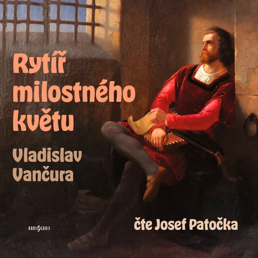 Rytíř milostného květu - audiokniha
