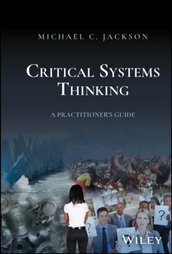 Critical Systems Thinking - Michael C.  Jackson