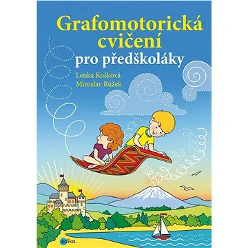 Grafomotorická cvičení pro předškoláky (978-80-266-1699-3)