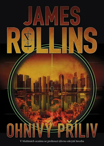 Ohnivý příliv - James Rollins