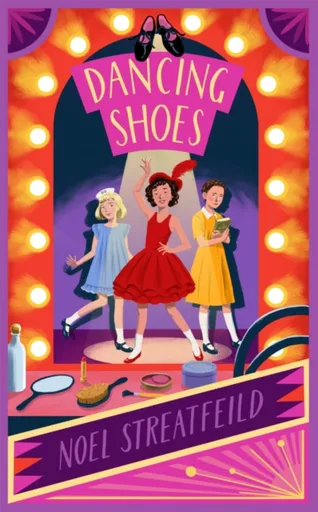 Dancing Shoes - Noel Streatfeild
