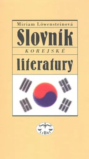 Slovník korejské literatury - Miriam Löwensteinová