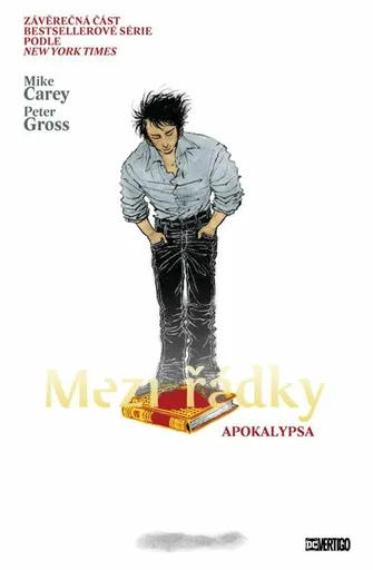 Mezi řádky 11 - Apokalypsa - Mike Carey, Peter Gross, Ryan Kelly