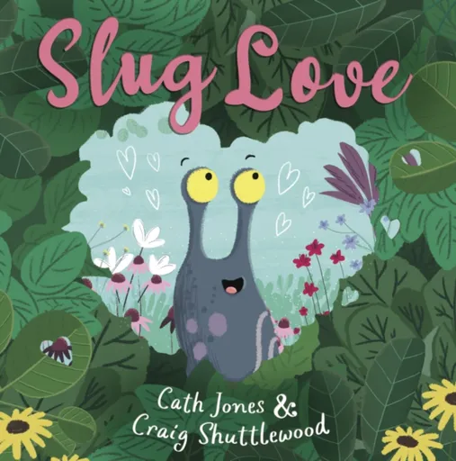 Slug Love - Cath Jones