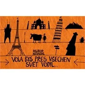 Vola bys přes všechen svět vodil... (978-80-7551-060-0)