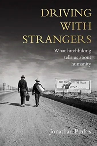 Driving with Strangers - Jonathan Purkis