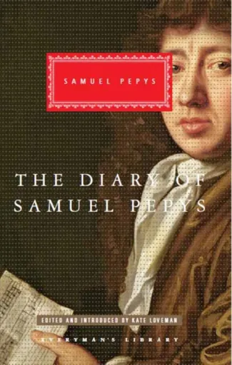 The Diary of Samuel Pepys - Samuel Pepys