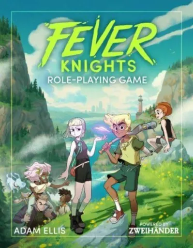 Fever Knights Role-Playing Game - Adam Ellis, Gabriel Hicks, Daniel D. Fox, Anna Goldberg